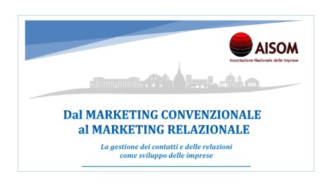 TORINO, 5 giugno 2018_Dal marketing convenzionale al marketing relazionale