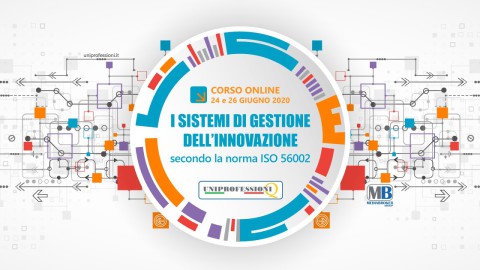 Corso Online sui Sistemi di Gestione dell’Innovazione_24-26 giugno 2020