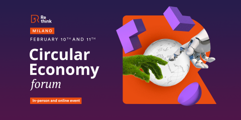 RE-THINK CIRCULAR ECONOMY FORUM_10-11 FEBBRAIO 2022